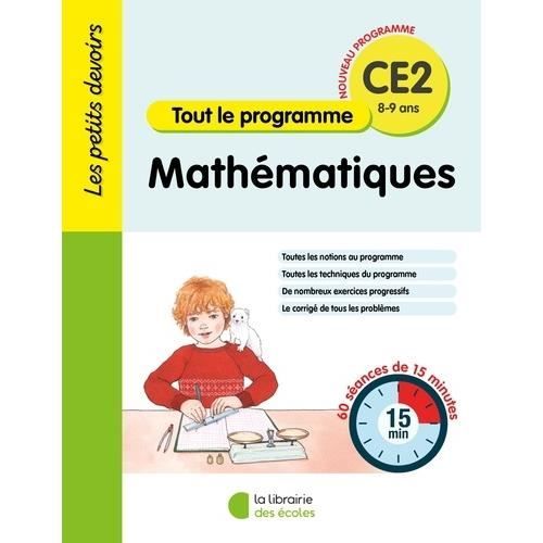 Livre de mathématiques CE2 - Edition 2024 - Renforcement des compétences - Programme complet - Élèves de CE2