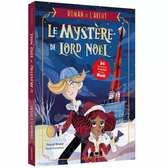 Livre - Auzou - Le mystère de lord Noël - Aventure mystérieuse - Pour enfants à partir de 7 ans - Mixte