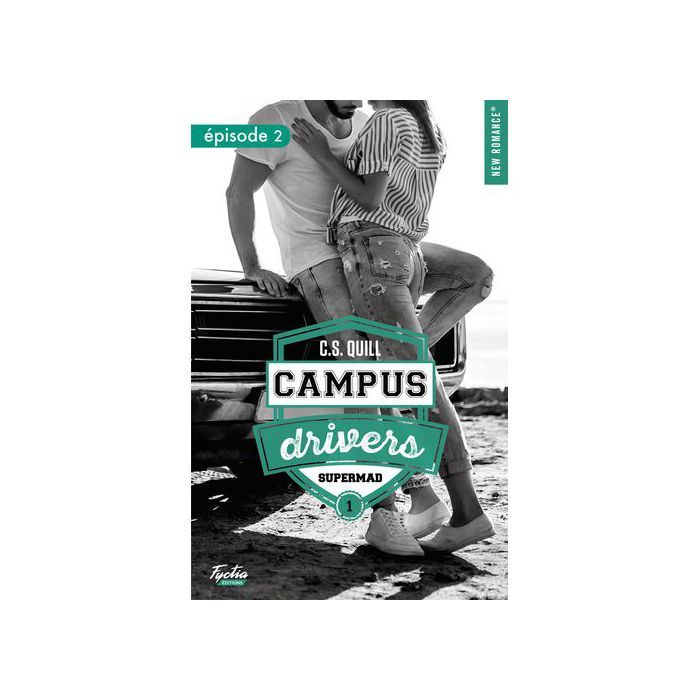 Roman - Campus drivers - Tome 1 - Supermad - Fiction - Collection Campus drivers