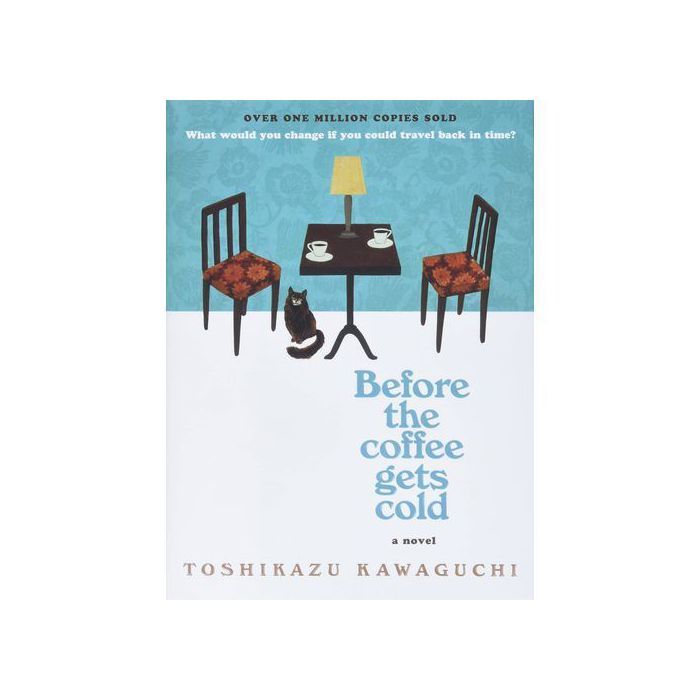 Book Bank Publication Before the Coffee Gets Cold A Novel by Toshikazu Kawaguchi,
