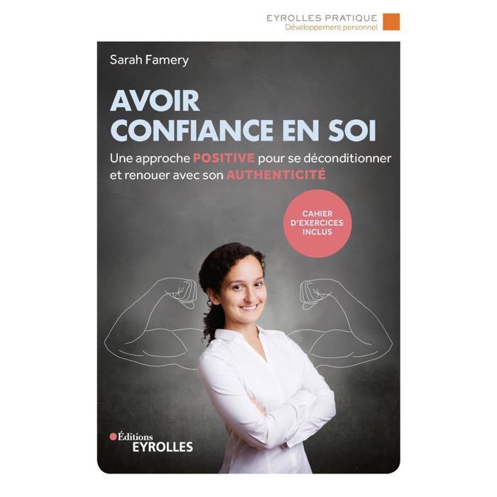 Avoir Confiance en Soi - Une Approche Positive