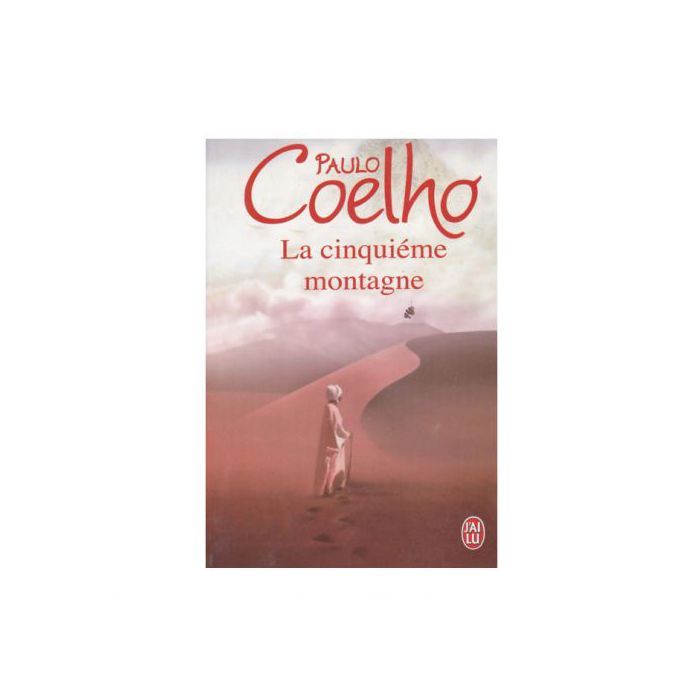 J'Ai Lu La Cinquième Montagne - Paulo Coelho