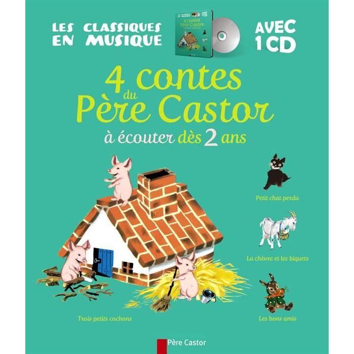 4 contes du Père Castor à écouter dès 2 ans