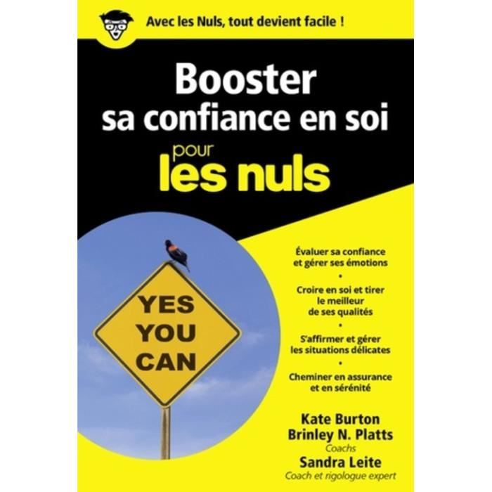 Booster sa confiance en soi pour les nuls