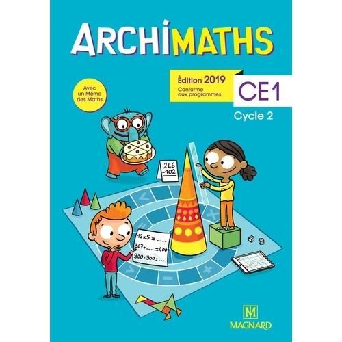Archimaths CE1 cycle 2. Edition 2019