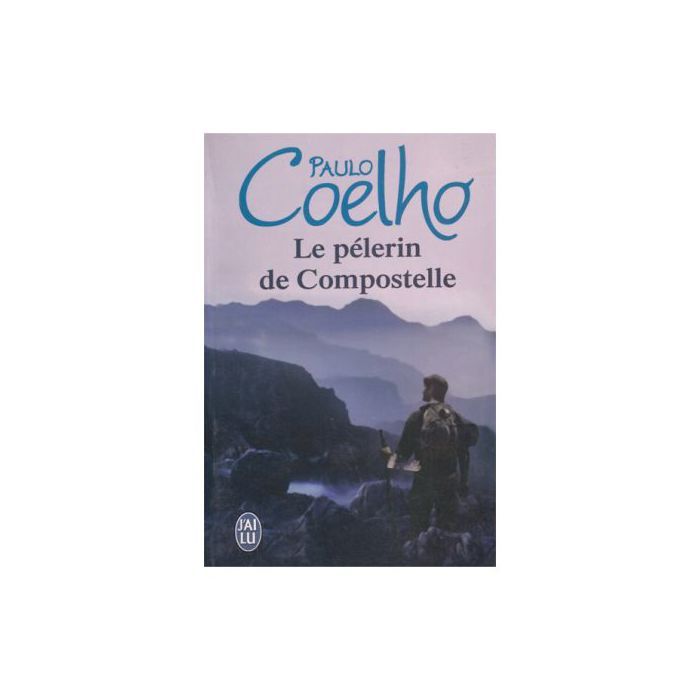 J'Ai Lu Le Pèlerin De Compostelle - Paul Coelho