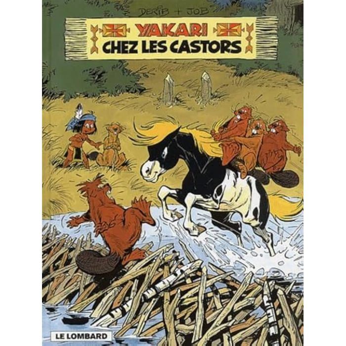 BD - GENERIC - Yakari - Tome 3 - Vie des castors - Apprentissage - Amitié