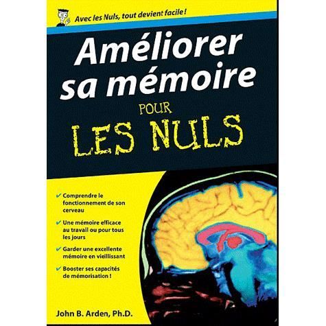 Améliorer sa mémoire pour les nuls