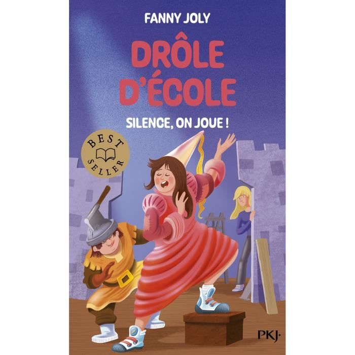 Pocket Jeunesse - Drôle d'ecole - tome 4 : Silence On joue - - Joly Fanny