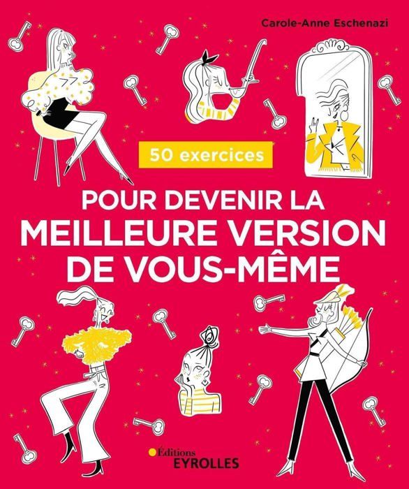 50 EXERCICES POUR DEVENIR LA MEILLEURE VERSION DE VOUS-MEME