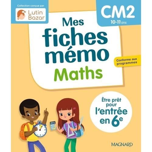 Mathématiques CM2 Mes fiches mémo maths