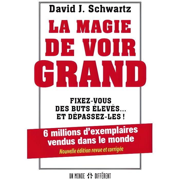 La magie de voir grand