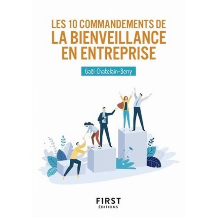 Petit livre - La bienveillance en entreprise - 10 commandements - Développement personnel - Essai