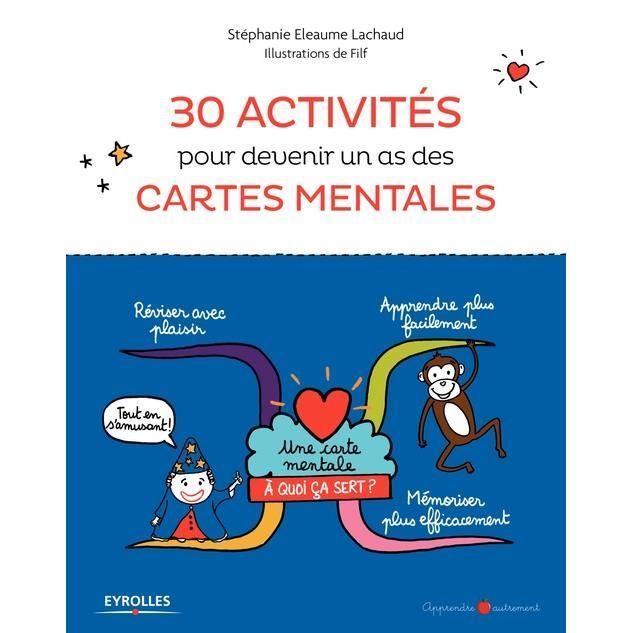 Cahier d'activités - 30 activités pour devenir un as des cartes mentales
