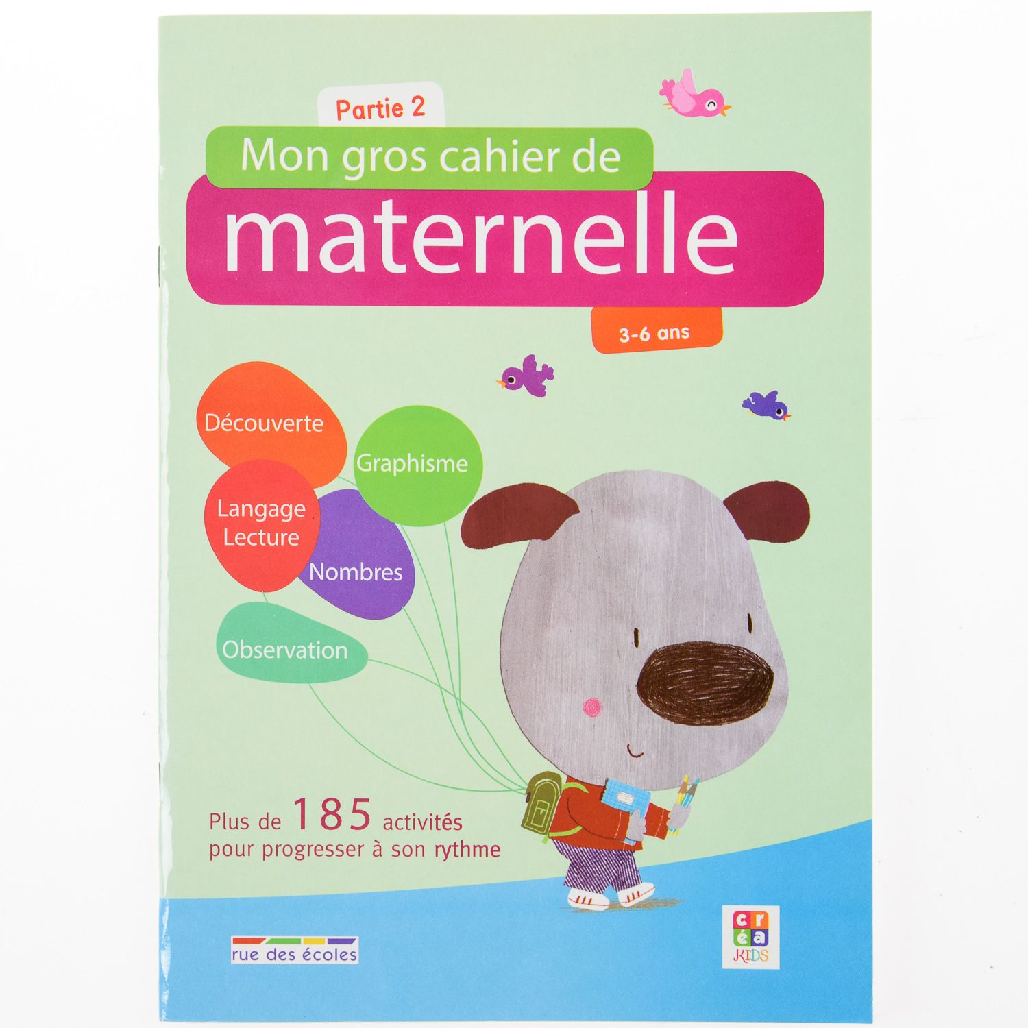 Cahier De Maternelle Série 2 ( 3 - 6 Ans )