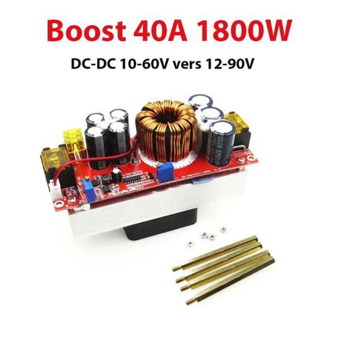 Boost Convertisseur10-60V vers 12-90V (step up) DCDC 40A 1800W