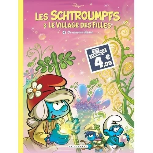 Les Schtroumpfs & le village des filles Tome 4 : Un nouveau départ